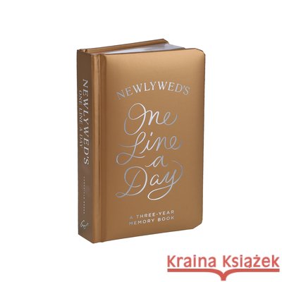 Newlywed's One Line a Day: A Three-Year Memory Book Chronicle Books 9781452174228 Chronicle Books - książka