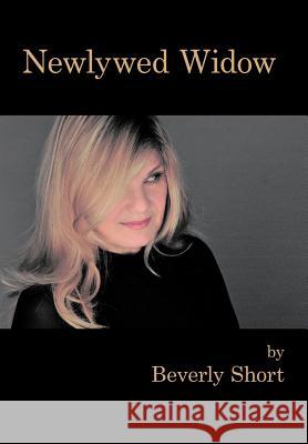 Newlywed Widow Beverly Short 9781452546780 Balboa Press - książka