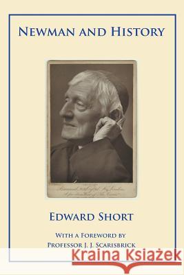 Newman and History Edward Short 9780852449196 Gracewing - książka
