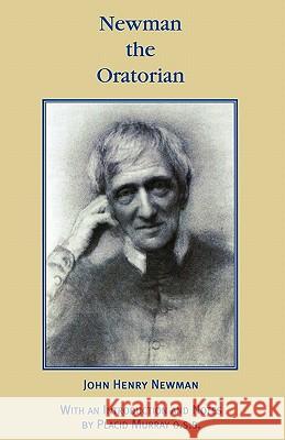 Newman the Oratorian: Oratory Papers (1846 - 1878) Newman, John Henry 9780852446324  - książka
