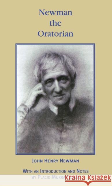 Newman the Oratorian: Oratory Papers (1846 - 1878) John Henry Newman Placid Murray 9781781829677 Gracewing - książka