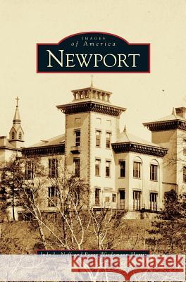 Newport Judy Neff, Judy Reff, Peggy Harris 9781531611811 Arcadia Publishing Library Editions - książka