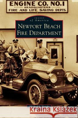 Newport Beach Fire Department Michael J Novak 9781531635541 Arcadia Publishing Library Editions - książka