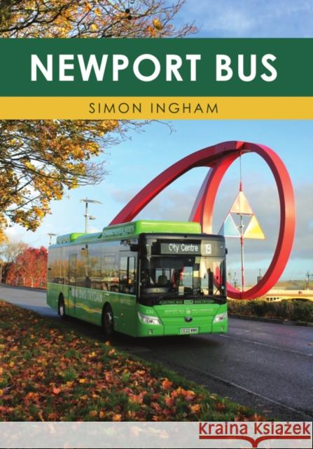 Newport Bus Simon Ingham 9781398109285 Amberley Publishing - książka