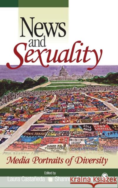 News and Sexuality: Media Portraits of Diversity Castañeda, Laura 9781412909983 Sage Publications - książka