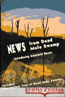 News from Dead Mule Swamp Joan H Young   9780990817208 Books Leaving Footprints - książka