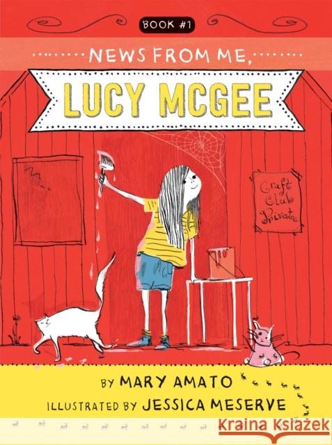 News from Me, Lucy McGee Mary Amato Jessica Meserve 9780823444397 Holiday House - książka