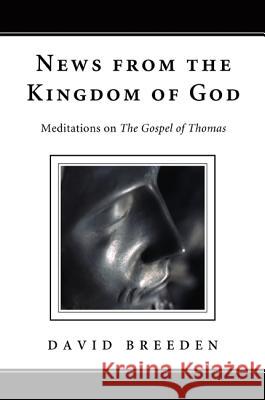 News from the Kingdom of God David Breeden Steven Schroeder  9781610977791 Wipf & Stock Publishers - książka