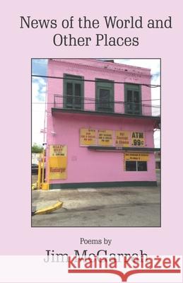 News of the World and Other Places Jim McGarrah 9788119654307 Rochak Publishing - książka