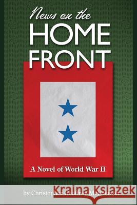 News on the Home Front: A novel of the World War Two home front Hinrichs, Matt 9781480200647 Createspace - książka