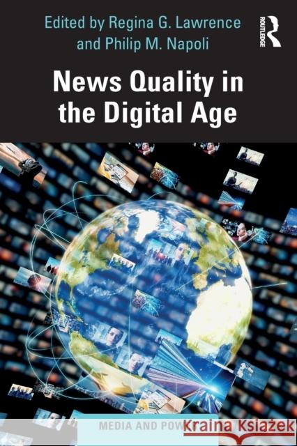 News Quality in the Digital Age Regina G. Lawrence Philip M. Napoli 9781032191775 Routledge - książka