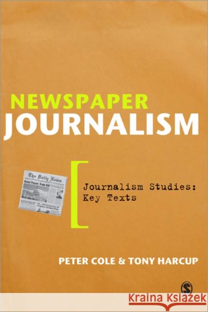 Newspaper Journalism Peter Cole 9781412931205  - książka