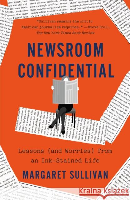 Newsroom Confidential: Lessons (and Worries) from an Ink-Stained Life Margaret Sullivan 9781250906007 St Martin's Press - książka