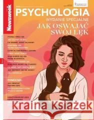 Newsweek Psychologia 3/2023 Jak oswajać swój lęk  5902490423138 Ringier Axel Springer Polska - książka