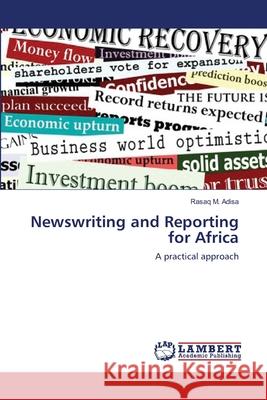 Newswriting and Reporting for Africa Rasaq M. Adisa 9783659174827 LAP Lambert Academic Publishing - książka