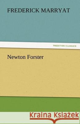 Newton Forster  9783842448766 tredition GmbH - książka