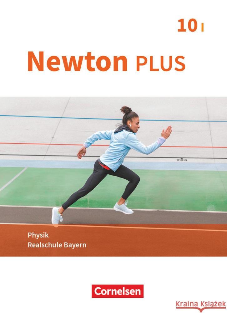 Newton plus - Realschule Bayern - 10. Jahrgangsstufe - Wahlpflichtfächergruppe I Flierl-Biederer, Martina, Haller, Johannes, Volke, Markus 9783637001220 Cornelsen Verlag - książka