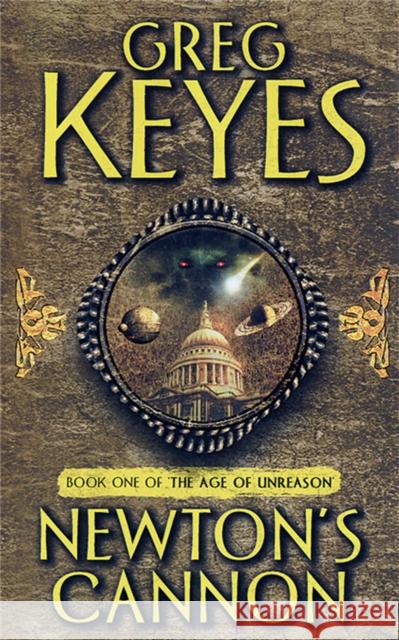 Newton's Cannon Greg Keyes 9781447249733 Pan Macmillan - książka