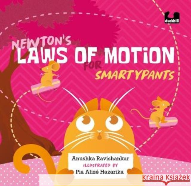 Newton's Laws of Motion for Smartypants Anushka Ravishankar 9780143461029 Duckbill - książka
