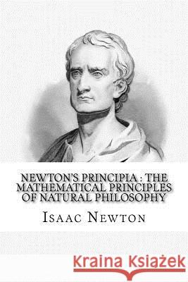 Newton's Principia: the mathematical principles of natural philosophy: To which is added Newton's system of the world Motte, Andrew 9781537719498 Createspace Independent Publishing Platform - książka