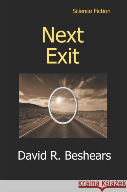Next Exit David R. Beshears 9781947231160 Greybeard Publishing - książka