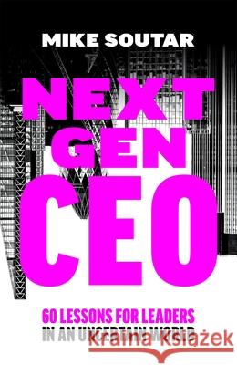 Next Gen CEO Mike Soutar 9781035095728 Pan Macmillan - książka