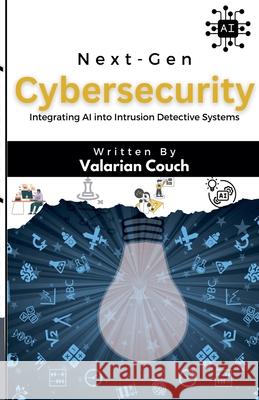 Next-Gen Cybersecurity Valarian Couch 9798223164142 Valarian Couch - książka