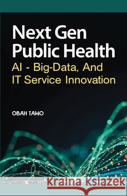Next Gen Public Health Obah Tawo 9789785689891 Emotion Press - książka