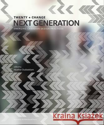 NEXT GENERATION  DUBBLEDAM, HEATHER 9781926724737 TWENTY & CHANGE - książka