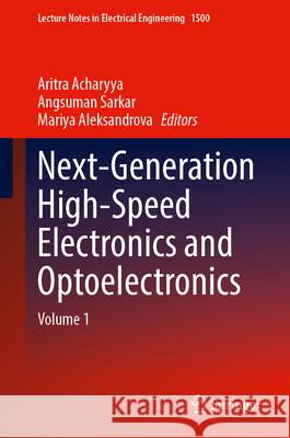 Next-Generation High-Speed Electronics and Optoelectronics  9789819538928 Springer - książka