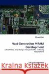 Next Generation MRAM Development Masood Qazi 9783838351926 LAP Lambert Academic Publishing