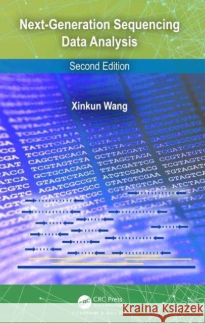 Next-Generation Sequencing Data Analysis Xinkun (Northwestern University, Chicago, Illinois, USA) Wang 9780367349899 CRC Press - książka