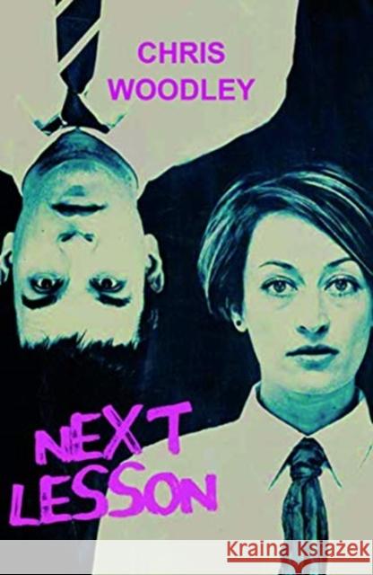 Next Lesson Chris Woodley   9781912430192 Aurora Metro Books - książka