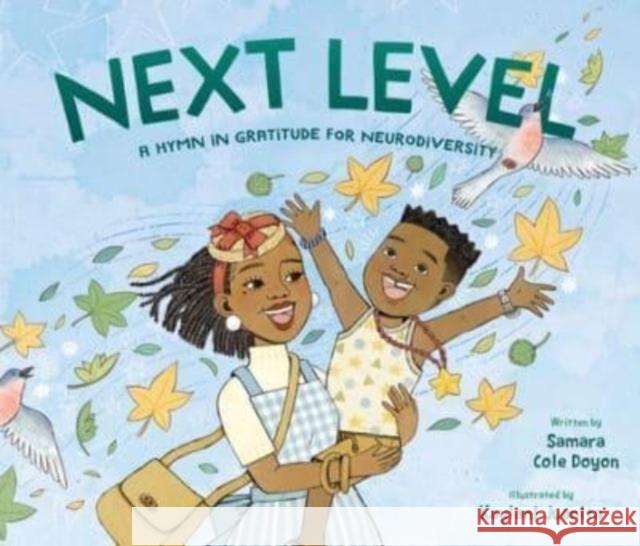 Next Level: A Hymn in Gratitude for Neurodiversity Samara Cole Doyon 9781668936832 Tilbury House Publishers - książka