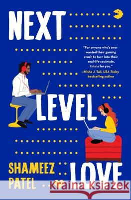 Next Level Love Shameez Patel 9781538768402 Forever - książka