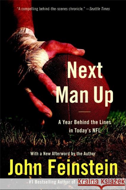 Next Man Up: A Year Behind the Lines in Today's NFL Feinstein, John 9780316013284 Back Bay Books - książka