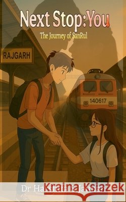 Next Stop: You: The Journey of SanRul Dr Harshita S Jaiman 9798899844386 Notion Press - książka