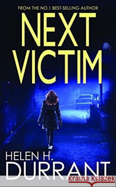Next Victim Helen H Durrant 9781789316308 Joffe Books - książka