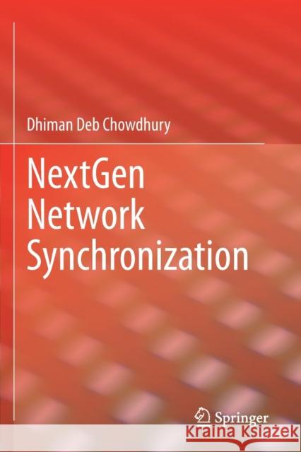 Nextgen Network Synchronization Chowdhury, Dhiman Deb 9783030711818 Springer International Publishing - książka