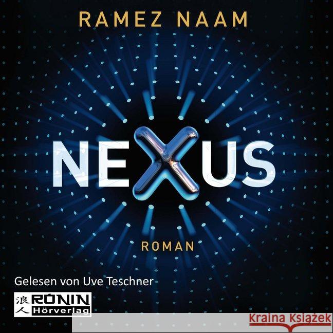 Nexus, 1 MP3-CD : Ungekürzte Ausgabe, Lesung Naam, Ramez 9783943864564 Ronin Hörverlag - książka