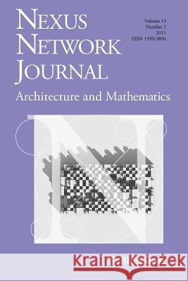Nexus Network Journal 13,2: Architecture and Mathematics Williams, Kim 9783034801706 Birkhäuser - książka