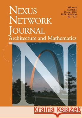 Nexus Network Journal 8,2: Architecture and Mathematics Kim Williams 9783764377618 Birkhauser Verlag AG - książka