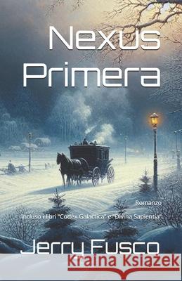 Nexus Primera Jerry Fusco 9798370580666 Independently Published - książka