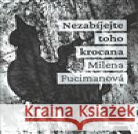 Nezabíjejte toho krocana Milena Fucimanová 9788087483251 Weles - książka