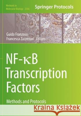 NF-κB Transcription Factors: Methods and Protocols Franzoso, Guido 9781071616710 Springer US - książka