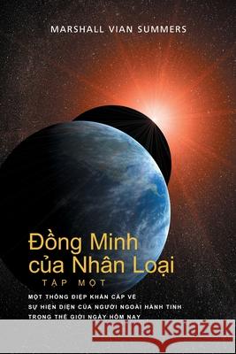 Đồng Minh của Nhân Loại TẬP MỘT (Allies of Humanity, Book One - Vietnamese) Marshall Vian Summers, Darlene Mitchell 9781942293156 New Knowledge Library - książka