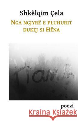 Nga Ngjyre E Pluhurit Dukej Si Hena Shkelqim Cela 9781507559543 Createspace - książka