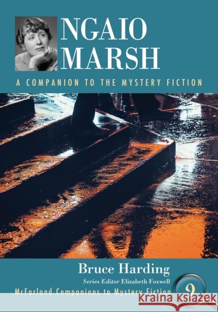 Ngaio Marsh: A Companion to the Mystery Fiction Harding, Bruce 9780786460328 McFarland & Company - książka