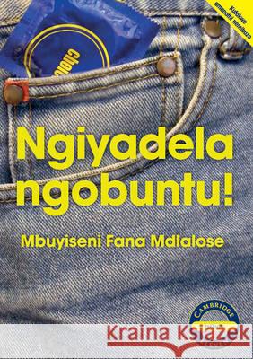 Ngiyadela ngobuntu! Ngiyadela ngobuntu!  9780521137751 Cambridge University Press - książka