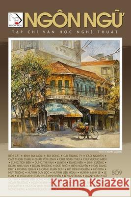 Ngôn Ngữ - Số 9 - 1 Tháng 9 Năm 2020 (Soft Cover) Hoan, Luan 9781989993255 Nhan Anh Publisher - książka